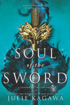 Soul Of The Sword, Julie Kagawa