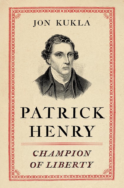 Patrick Henry, Jon Kukla