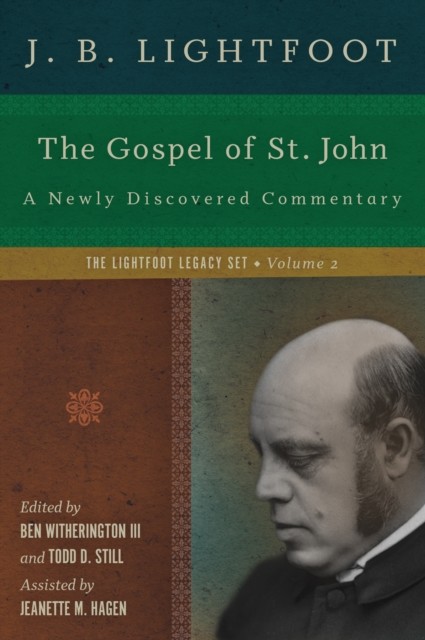 Gospel of St. John, J.B. Lightfoot