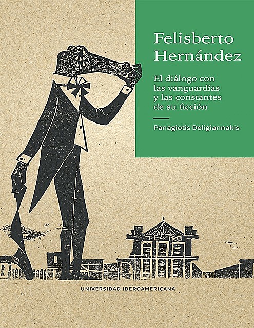 Felisberto Hernández, Panagiotis Deligiannakis