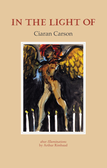 In the Light Of, Ciaran Carson
