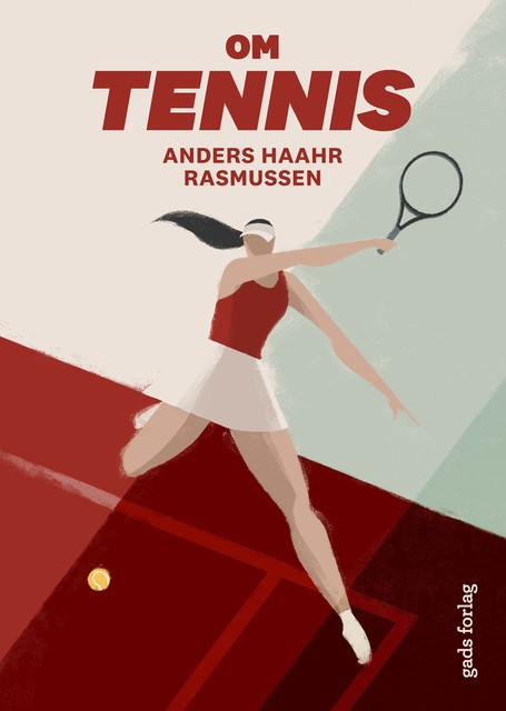 Om tennis, Anders Haahr Rasmussen