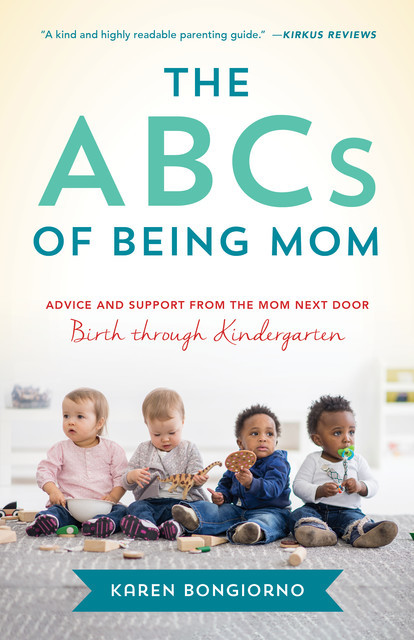 The ABCs of Being Mom, Karen Bongiorno