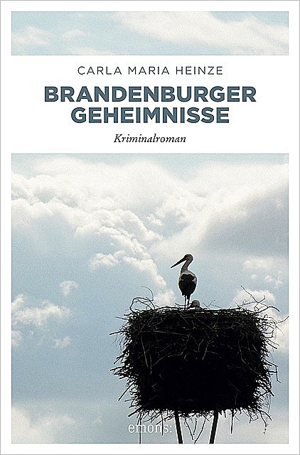 Brandenburger Geheimnisse, Carla Maria Heinze
