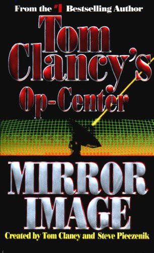 Mirror Image, Tom Clancy, Jeff Rovin, Steve Pieczenik
