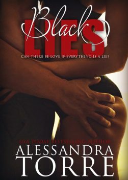 Black Lies, Alessandra Torre