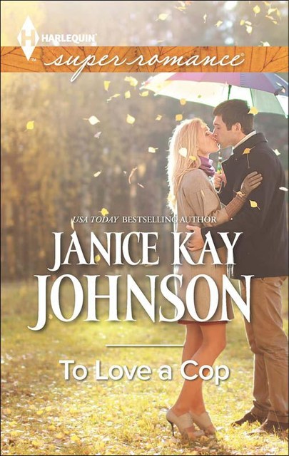 To Love a Cop, Janice Kay Johnson
