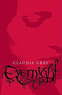 Evernight (Evernight, Book 1), Claudia Gray