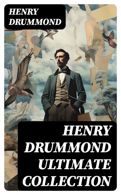 HENRY DRUMMOND Ultimate Collection, Henry Drummond