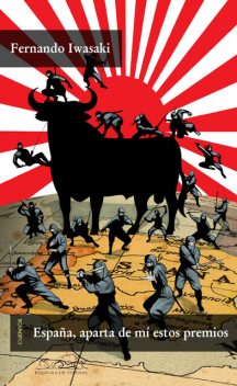 España, aparta de mí estos premios, Fernando Iwasaki