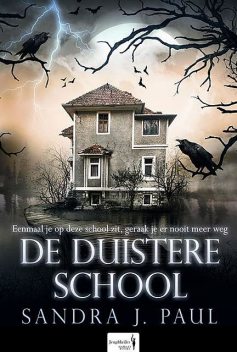 De Duistere School, Sandra J. Paul