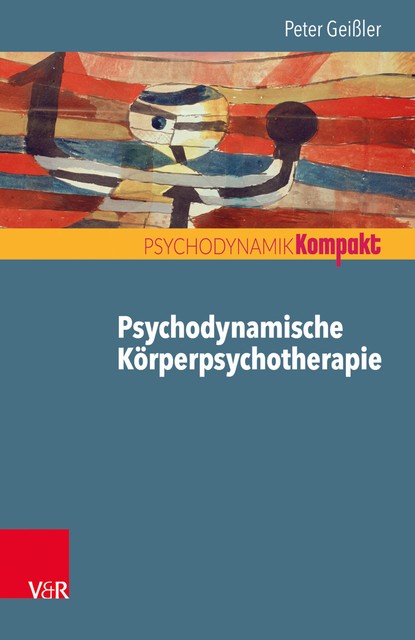 Psychodynamische Körperpsychotherapie, Peter Geißler