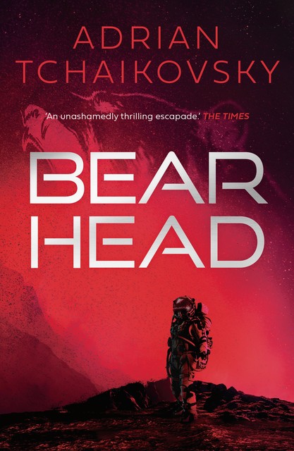 Bear Head, Adrian Tchaikovsky
