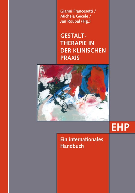 Gestalttherapie in der klinischen Praxis, Beatrix Wimmer, Leslie S. Greenberg, Lotte Hartmann-Kottek, Veronica Klingemann
