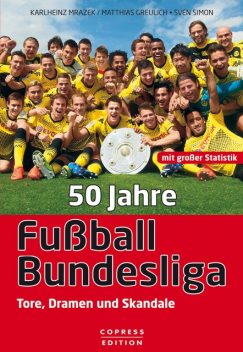 50 Jahre Fußball-Bundesliga, Karlheinz Mrazek, Matthias Greulich