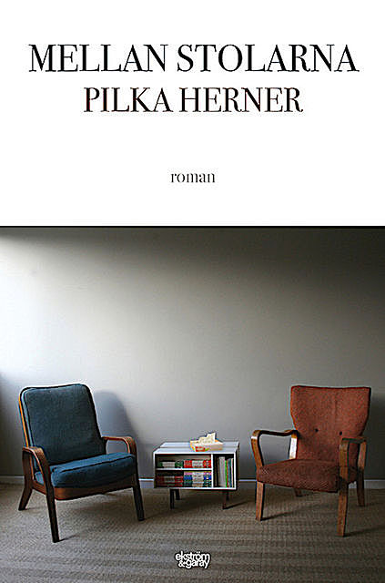 Mellan stolarna, Pilka Herner