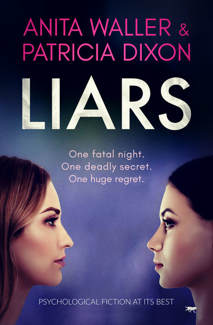 Liars, Patricia Dixon, Anita Waller