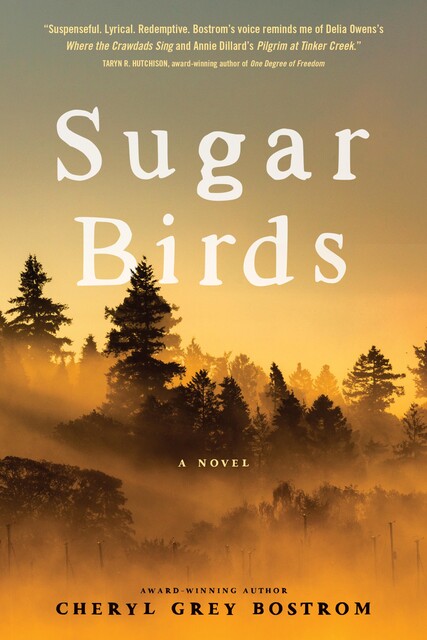 Sugar Birds, Cheryl Bostrom