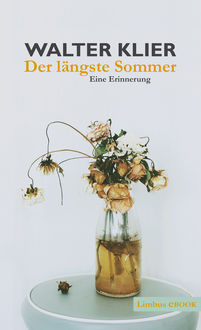 Der längste Sommer, Walter Klier