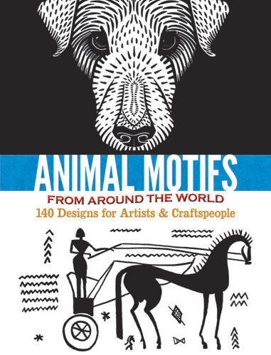 Animal Motifs from Around the World, Doris Rosenthal