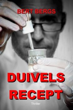 DUIVELS RECEPT, Bert Bergs