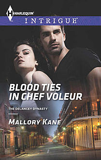 Blood Ties in Chef Voleur, Mallory Kane