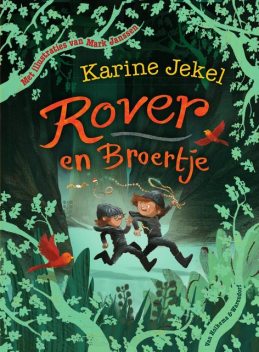 Rover en broertje, Karine Jekel