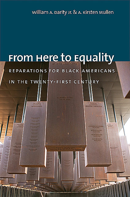 From Here to Equality, A. Kirsten Mullen, William A. Darity Jr.
