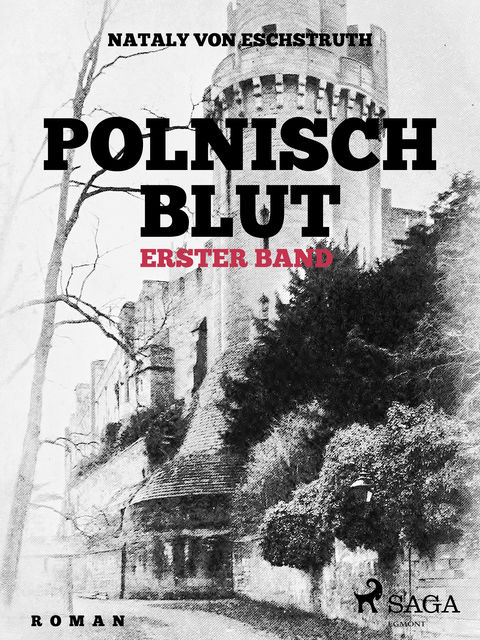 Polnisch Blut I, Nataly Von Eschstruth