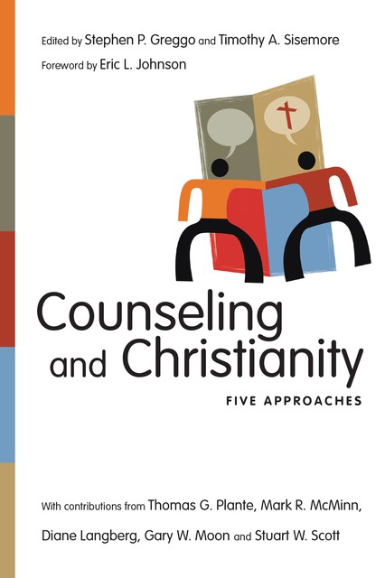 Counseling and Christianity, Stephen P. Greggo, Timothy A. Sisemore