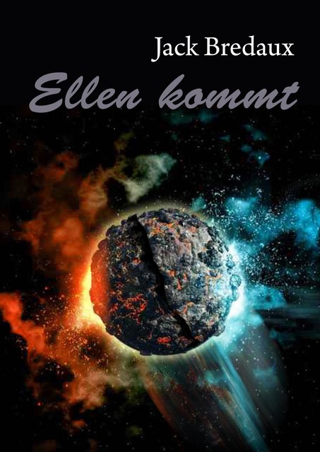 Ellen kommt, Jack Bredaux