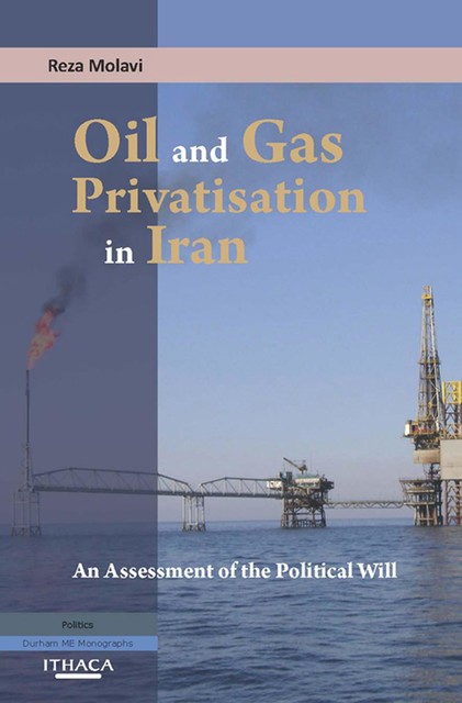 Oil and Gas Privatization in Iran, Reza Molavi