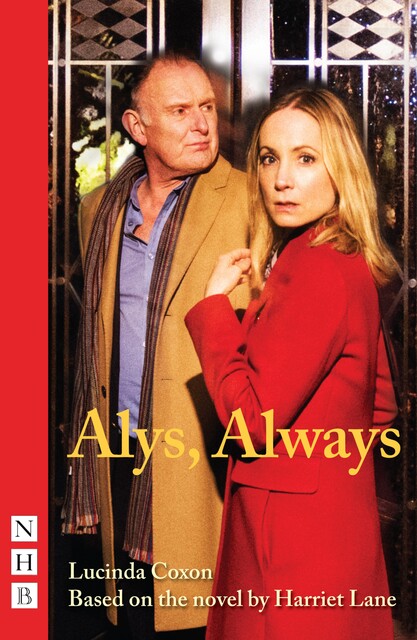 Alys, Always (NHB Modern Plays), Harriet Lane