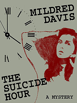 The Suicide Hour, Mildred Davis
