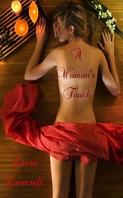 A Woman's Touch, Laura Lovecraft