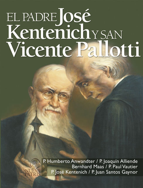 El Padre Kentenich y San Vicente Pallotti, Humberto Anwandter