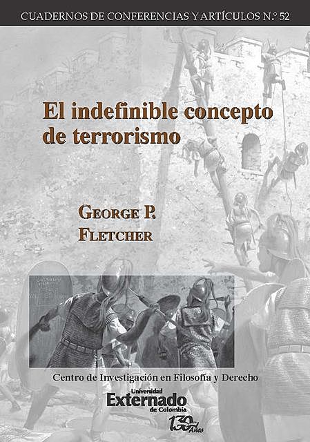 El indefinible concepto de terrorismo, George P. Fletcher