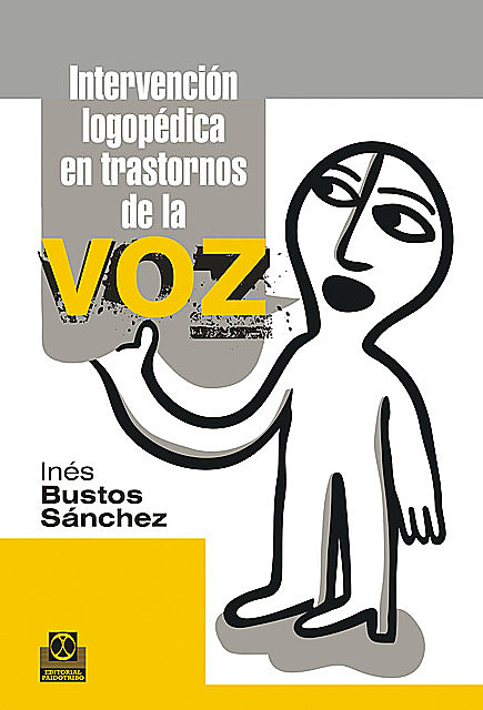Intervención logopédica en transtornos de la voz, Inés Bustos Sánchez