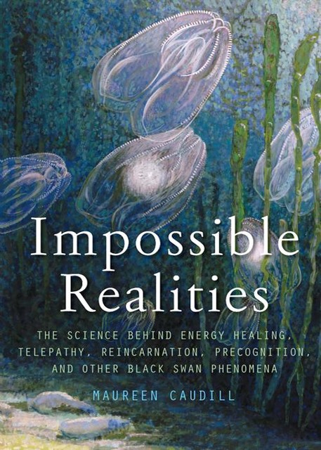 Impossible Realities, Maureen Caudill