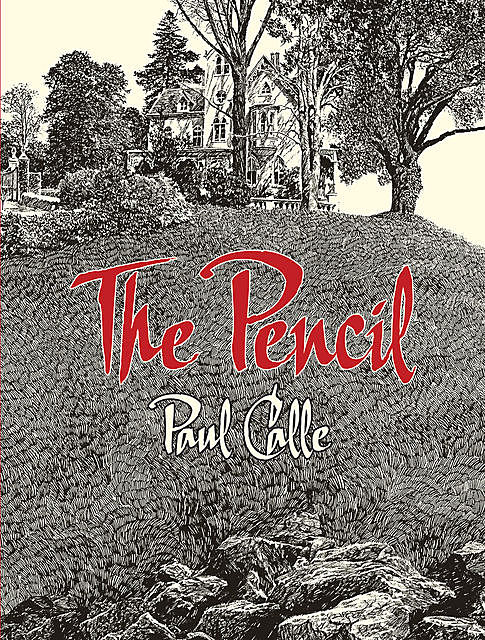 The Pencil, Chris Calle, Paul Calle