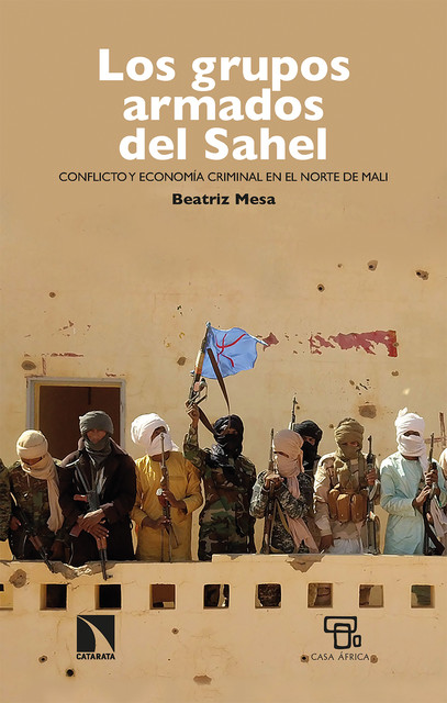 Los grupos armados del Sahel, Beatriz Mesa