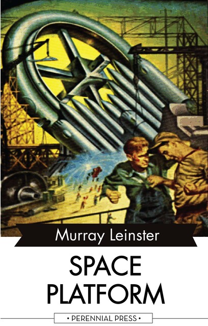 Space Platform, Murray Leinster