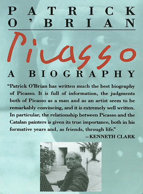Picasso: A Biography, Patrick O’Brian