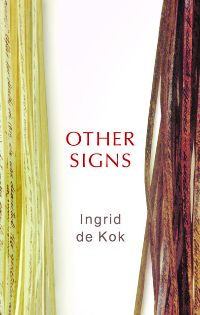 Other Signs, Ingrid de Kok