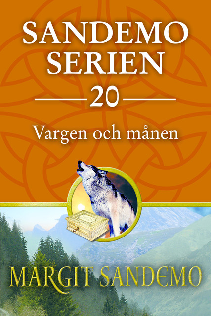 Vargen och månen: Sandemoserien 20, Margit Sandemo