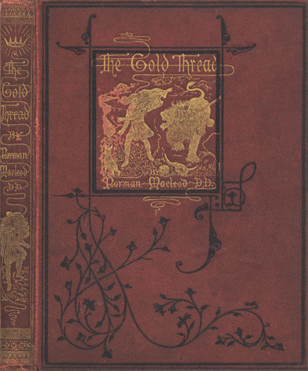 The Gold Thread / A Story for the Young, Norman Macleod
