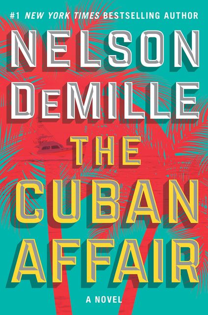 The Cuban Affair, Nelson Demille