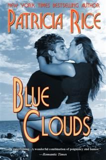 Blue Clouds, Patricia Rice