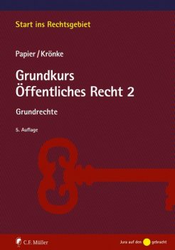 Grundkurs Öffentliches Recht 2, Hans-Jürgen Papier, Christoph Krönke