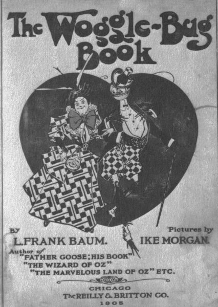 The Woggle-Bug Book, Lyman Frank Baum